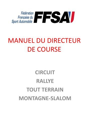 MANUEL DU DIRECTEUR DE COURSE - Sport Auto Lorraine-Alsace