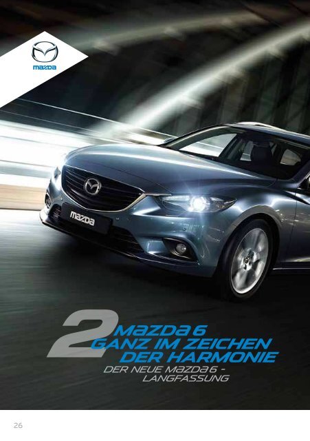 Der neue M{zd{ 6 - Mazda Autohaus Rottmann