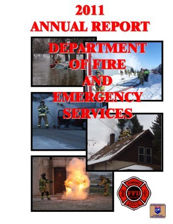 2011 ANNUAL REPORT DEPARTMENT OF FIRE ... - City of Fargo