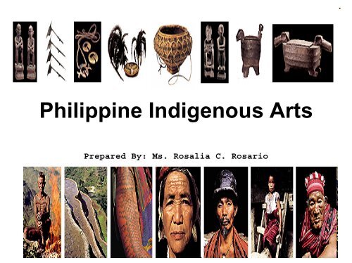 Philippine Indigenous Arts Philippine Culture