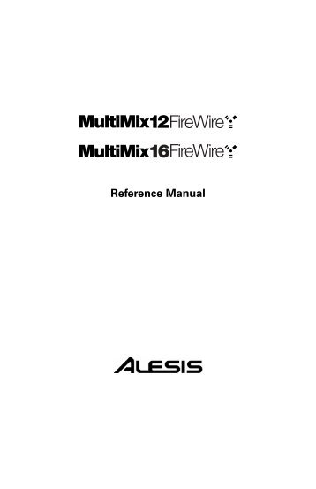 Alesis MultiMix 16 Firewire Mixer Manual