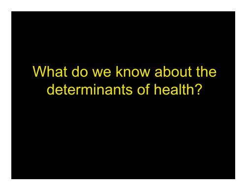 Social Determinants of Health: Ideological, Economic ... - Tamarack