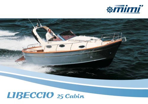 LIBECCIO 25 Cabin