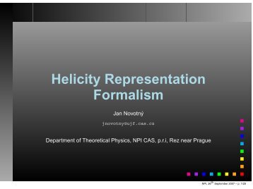 Helicity Representation Formalism