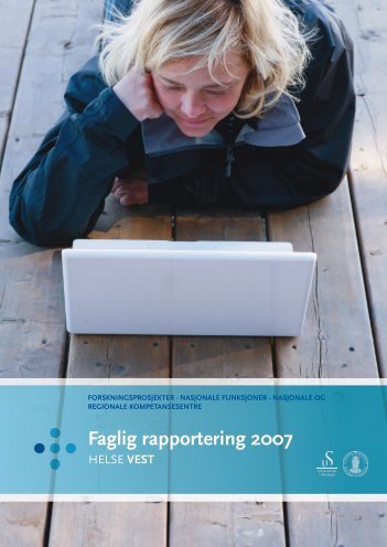 Faglig rapport 2007 - Helse Vest