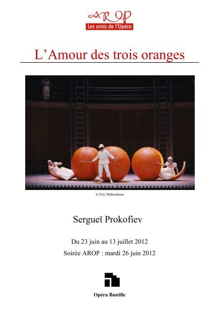 Synopsis L'Amour des Trois Oranges - Association pour le ...