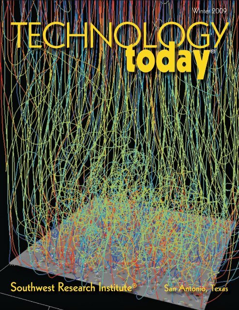 Technology Today - Southwest Research Institute