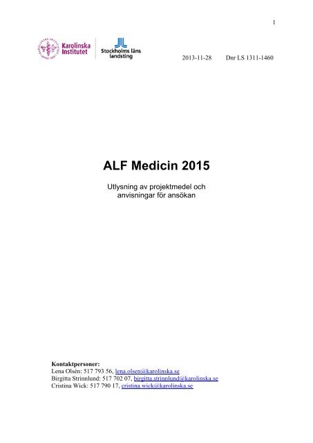 ALF Medicin 2014 - SLL - Anslag till forskning, utveckling och ...
