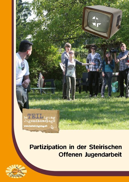 Partizipation in der Steirischen Offenen Jugendarbeit - Beteiligung.st