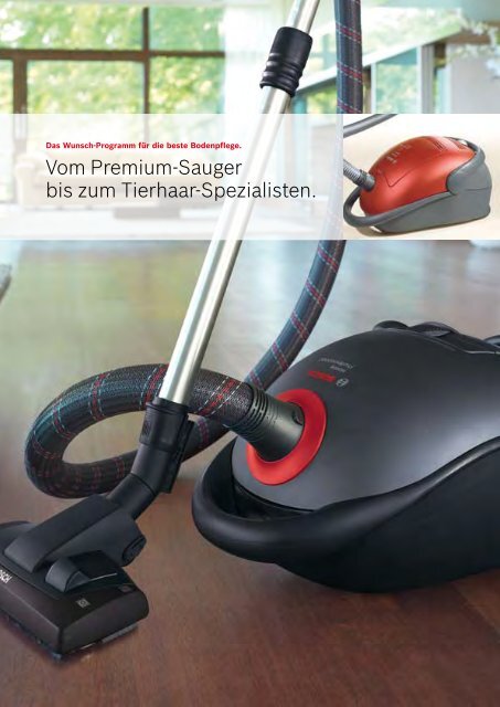 Vom Premium-Sauger bis zum Tierhaar ... - Bosch-home.com