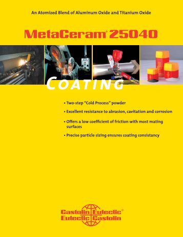 MetaCeram 25040.indd - Castolin Eutectic