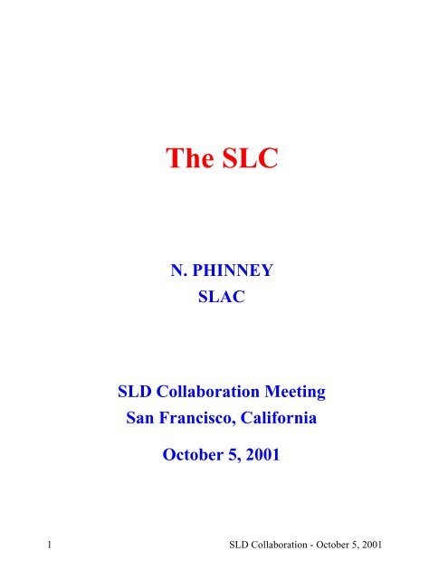 The SLC - web007.slac.stanford.edu