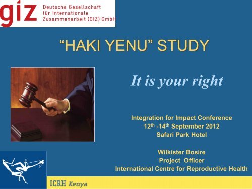 âHAKI YENUâ STUDY It is your right - Integration for Impact