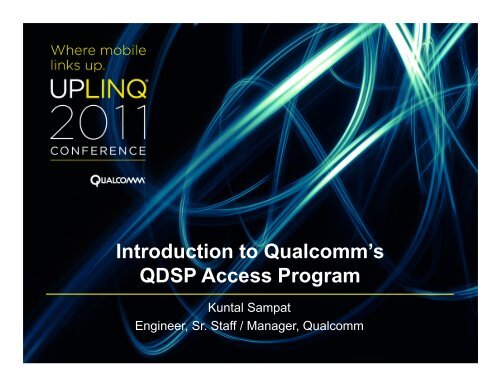 Introduction to Qualcomm's QDSP Access ProgramÃ¢Â€Â“ Qualcomm ...