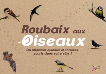 Roubaix aux oiseaux - DÃ©veloppement durable - Ville de Roubaix