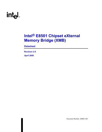 Intel® E8501 Chipset eXternal Memory Bridge (XMB)