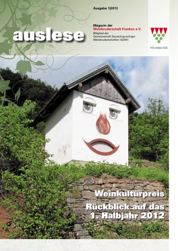 auslese - Ausgabe 1|2012 - Weinbruderschaft Franken