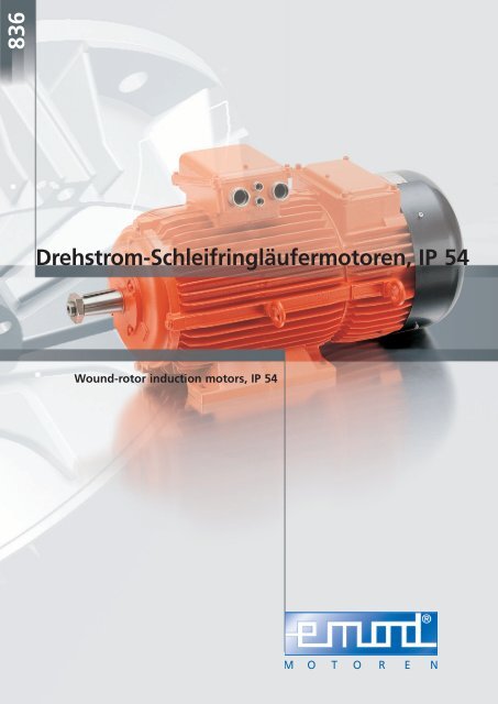 Drehstrom-SchleifringlÃ¤ufermotoren, IP 54 836 - Emod Motoren GmbH