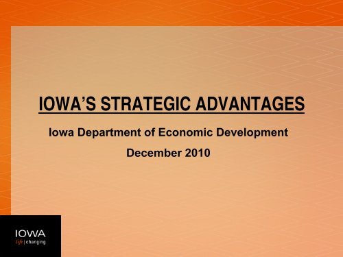 Iowa is Centrally Located in the North American Market