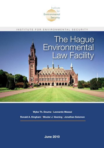 Report of the Hague Environmental Law Facility - Institute for ...
