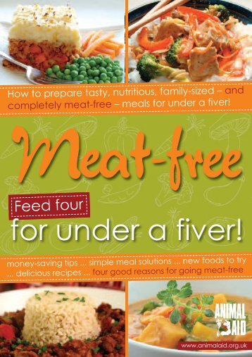Meat-Free! Feed four for under a fiver - Animal Aid