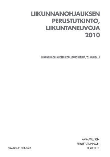 LIIKUNNANOHJAUKSEN PERUSTUTKINTO ... - Opetushallitus