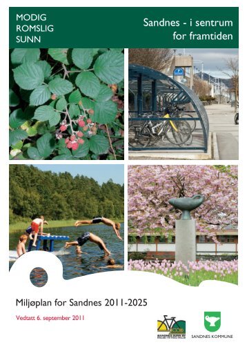 MiljÃƒÂ¸plan for Sandnes 2011-2025 - Sandnes Kommune