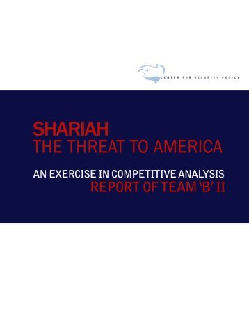 Shariah: The Threat to America, Report of Team 'B' II