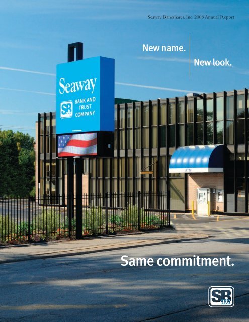 Same commitment. - Seaway Bank and Trust Company