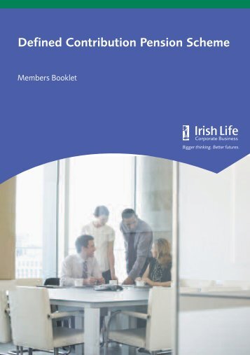 3199cb (09-12) Defined Contribution Member Guide - Irish Life