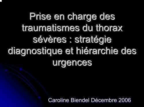 Prise en charge des traumatismes du thoraxe sévères