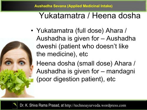 Aushadha Sevana (Applied Medicinal Intake) - Techno Ayurveda