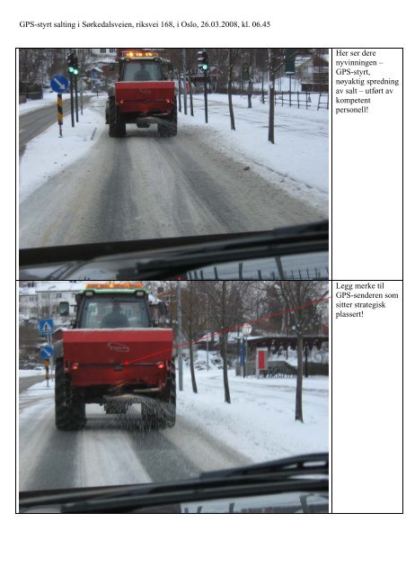 GPS-styrt salting i SÃ¸rkedalsveien, riksvei 168, i Oslo, 26 - Nei til salt