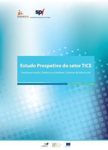 Estudo Prospetivo do setor TICE - QREN