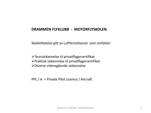 denne presentasjonen - Drammen Flyklubb