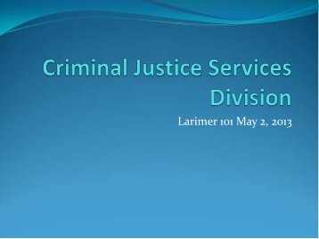 Criminal Justice Services Division - About Larimer County