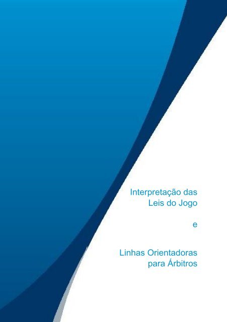 Leis de Jogo 2011/2012 - AssociaÃ§Ã£o de Futebol do Porto