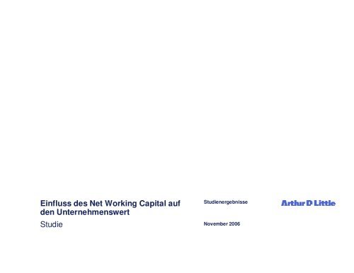 Einfluss des Net Working Capital auf den ... - Arthur D. Little