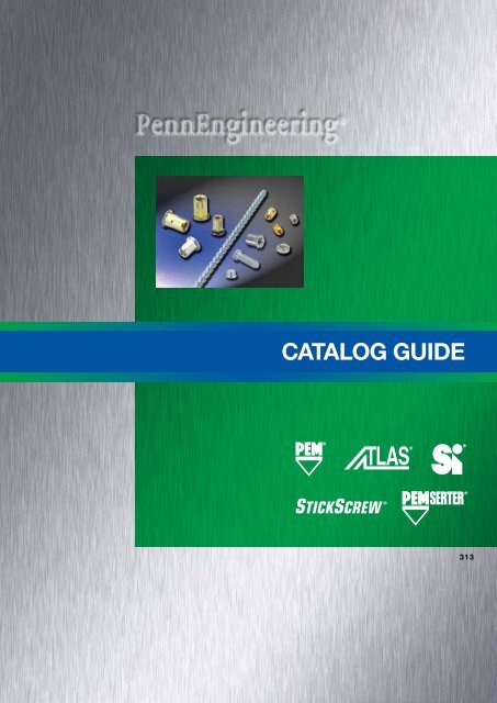 CATALOG GUIDE - Penn Engineering &amp; Manufacturing Corp.