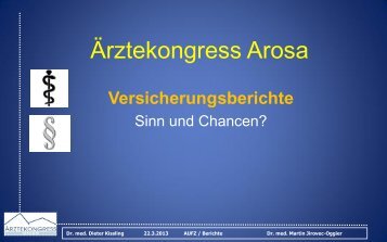 Versicherungsberichte - ÃƒÂ„rztekongress Arosa