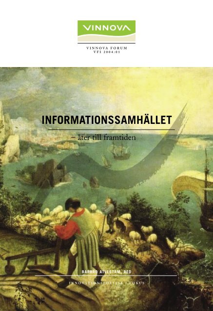 InformationssamhÃ¤llet - Ã¥ter till framtiden - Vinnova