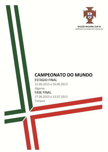 CAMPEONATO DO MUNDO - Federação Portuguesa de Futebol
