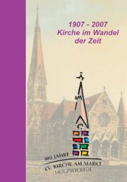 1907 - 2007 Kirche im Wandel der Zeit - mediaoffensiv