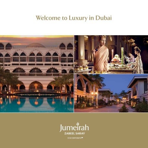 Welcome to Luxury in Dubai - Jumeirah Hotels & Resorts