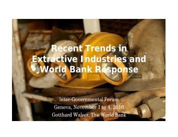 Recent Trends in Extractive Industries and World Bank Response