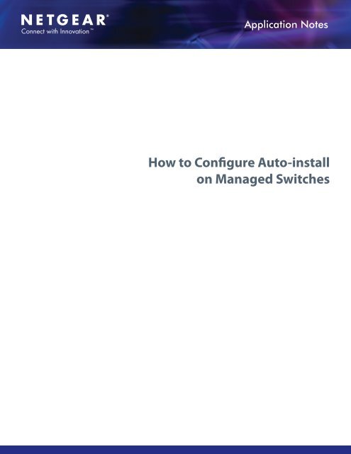 How to Configure Auto-install on Managed Switches - Netgear