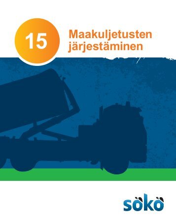 Maakuljetusten 15 jÃ¤rjestÃ¤minen - Kymenlaakson ammattikorkeakoulu