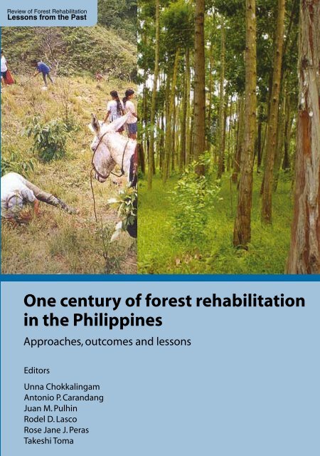 One century of forest rehabilitation in the Philippines - Rainforestation