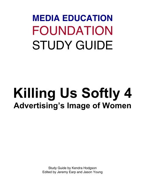 Killing Us Softly 4 - Study Guide - Media Education Foundation