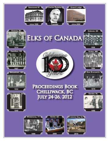 2012 Proceedings, Chilliwack, BC (PDF) - Elks of Canada